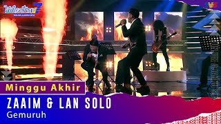 Download lagu Zaaim & Lan Solo - Gemuruh | Minggu Akhir | #Mentor7 mp3