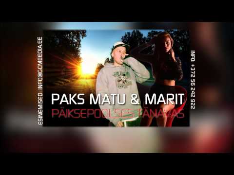 Paks Matu & Marit - Päiksepoolses tänavas