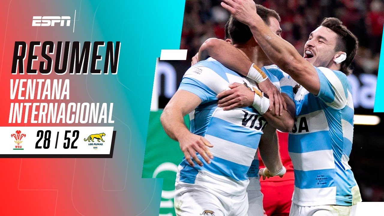 LOS PUMAS RUGIERON FUERTE EN CARDIFF | Gales 28-52 Los Pumas | RESUMEN