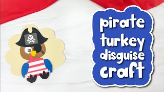 Pirate Turkey In Disguise Craft For Kids