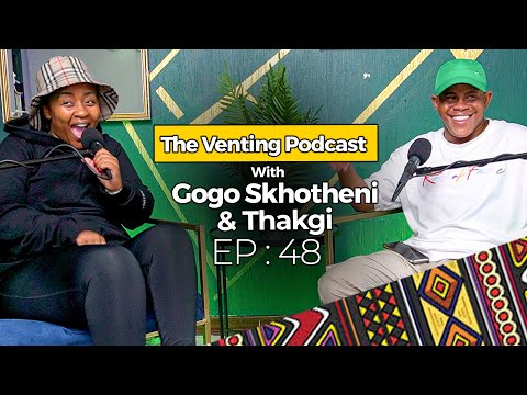 The Venting EP 48 | Thakgi On 18-Year Old Girl Dating A Pastor ,The Culture, Celebrities, Marriage