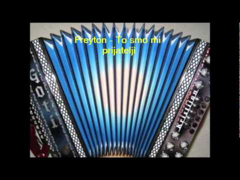 Freyton - To smo mi prijatelji