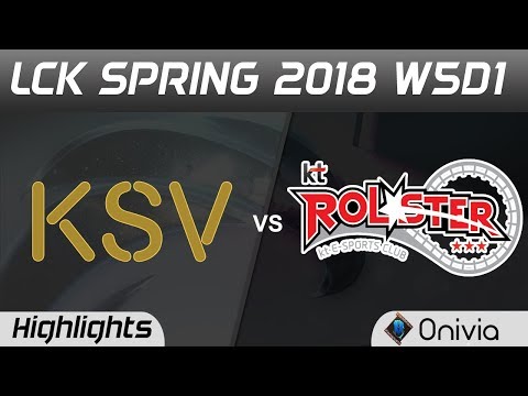 KSV vs KT Highlights Game 2 LCK Spring 2018 W5D1 KSV Esports vs KT Rolster by Onivia