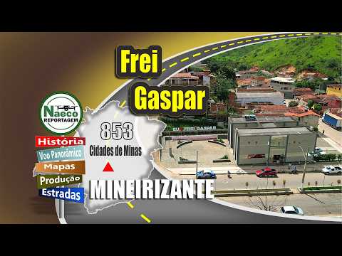 Frei Gaspar, MG – Mesorregião Vale do Mucuri