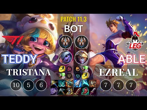 T1 Teddy Tristana vs LEG Able Ezreal Bot - KR Patch 11.3