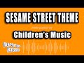 Children S Music Sesame Street Theme Karaoke Version