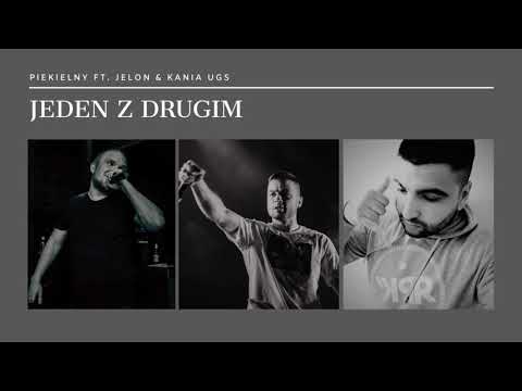 Piekielny - Jeden z drugim | ft. Jelon, Kania UGS