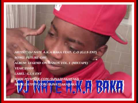 DjNateakaBakaMan x Jody Breeze(C.o) "Future Girl" @kingdjnate