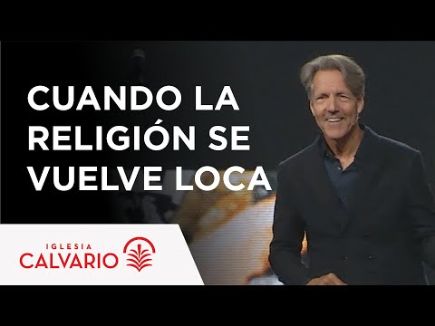 Cuando La Religión Se Vuelve Loca - Colosenses 2:16-23 - 2022 - Skip Heitzig