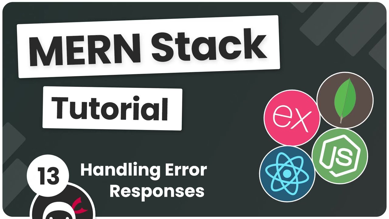 MERN Stack Tutorial #13 - Handling Error Responses