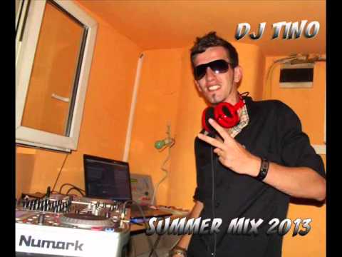 Dj Tino Summer mix 2013 August