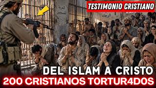 DE MUSULMÁN A CRISTIANO... T0RTURE 200 CRISTIANOS EN LA CARCEL pero CRISTO ME SALVÓ | Testimonios
