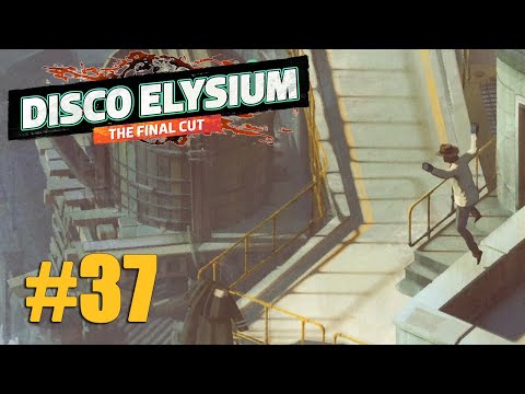 Let's Play Disco Elysium #37: The Big Leap (Final Cut / German / Blind)
