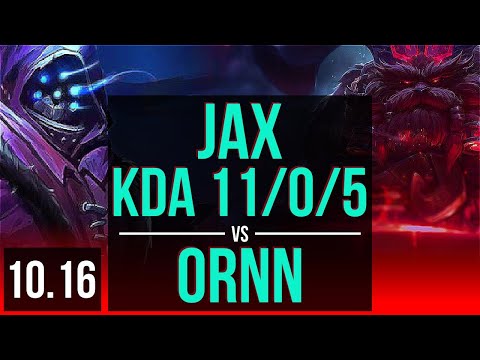JAX vs ORNN (TOP) | 1.6M mastery points, KDA 11/0/5, 1200+ games, Legendary | EUW Master | v10.16