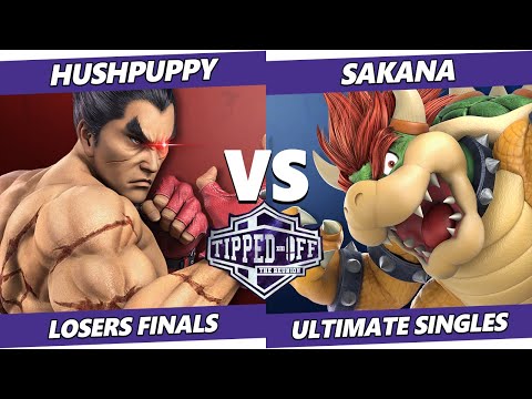 Tipped Off: Reunion Losers Finals - Hushpuppy (Kazuya) Vs. Sakana (Bowser) SSBU Ultimate Tournament