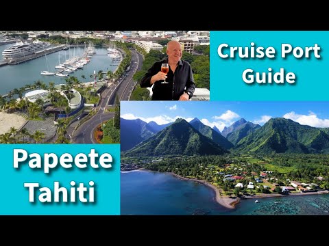 Papeete, Tahiti - Cruise Port Guide 2025 - Crown Princess World Cruise - @LivinLifeNow