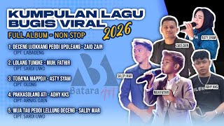 Download lagu KUMPULAN LAGU BUGIS VIRAL 2026 🔥 FULL ALBUM - NON STOP 🔥 mp3 Download lagu KUMPULAN LAGU BUGIS VIRAL 2026 🔥 FULL ALBUM - NON STOP 🔥 mp3