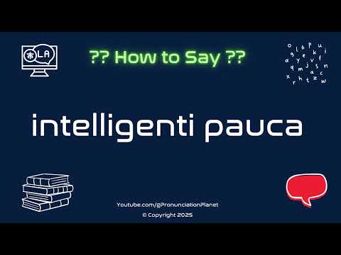 🧠📚 How to Pronounce intelligenti pauca? (CORRECTLY) | Pronunciation Planet