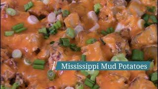 Mississippi Mud Potatoes