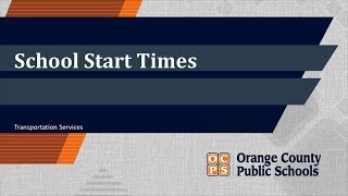 OCPS | School Start Times Presentation