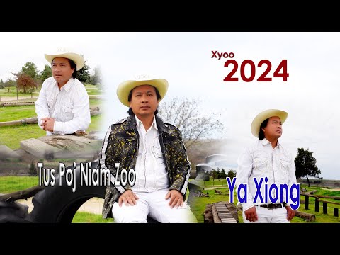 Tus Poj Niam Zoo - Ya Xiong MV by Chiathai TV Official  2024