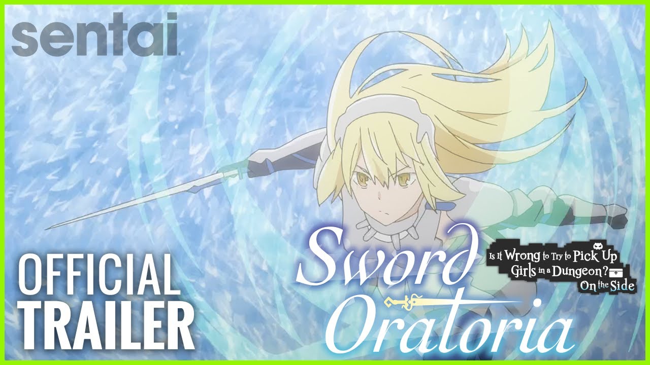 Sword Oratoria: Is It Wrong to Try to Pick Up Girls in a Dungeon? On the Side Official Trailer