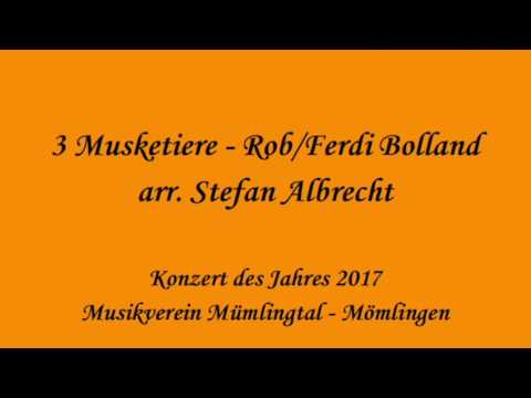3 Musketiere - Rob & Ferdi Bolland, arr. Stefan Albrecht MVM