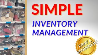 EBAY 4 Beginners: Easy & Effective Inventory Management For Resellers