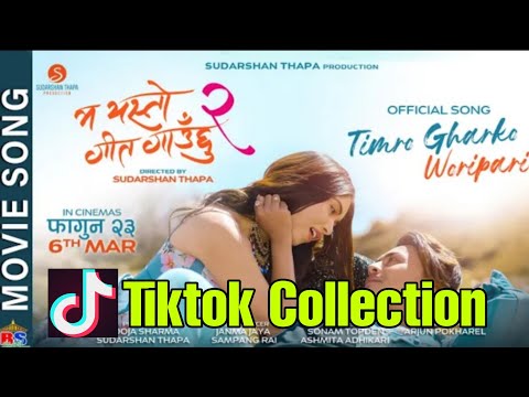 Timro Gharko Woripari |Ma Yesto Geet Gauchhu 2| TikTok Videos | Paul Shah & Pooja Sharma