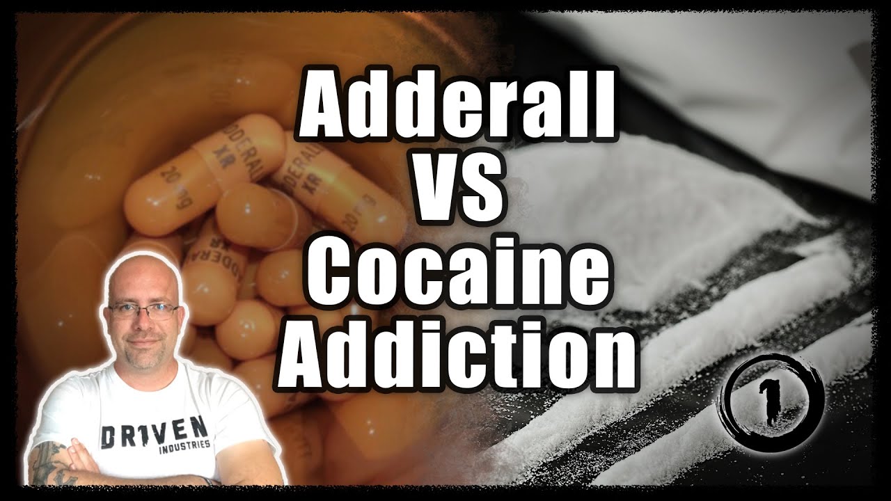 Adderall vs Cocaine Addiction