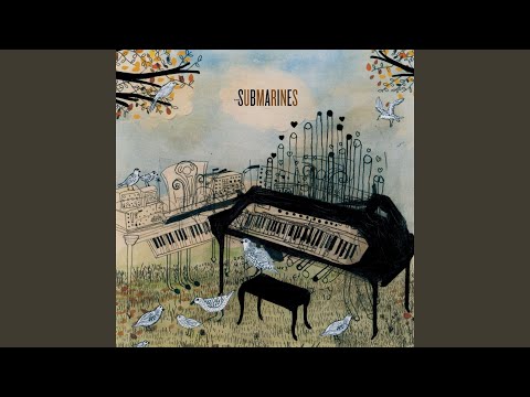 Brighter Discontent - The Submarines