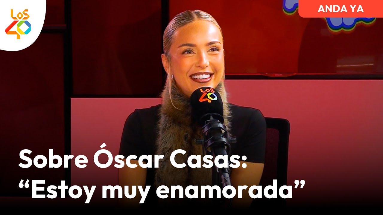 ANA MENA juega al Tabú en ANDA YA y le toca definir a ÓSCAR CASAS: "Estoy muy enamorada" | LOS40