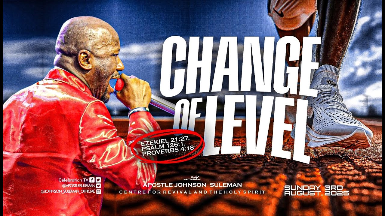 Full Message! CHANGE OF LEVEL By Apostle Johnson Suleman || Anointing Service - 3rd August, 2025