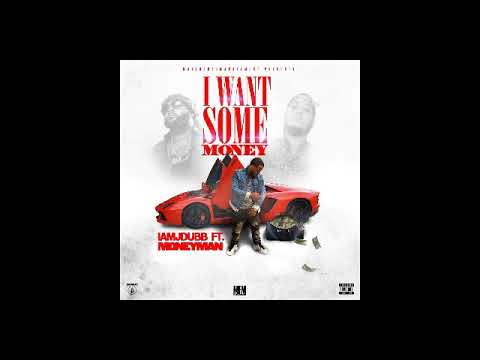 IAMJDUBB - I want some money ft. MONEY MAN Produced by ice star