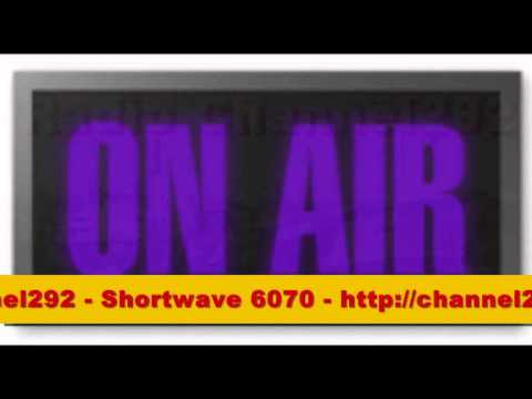 #2013 -  Radio Channel292 - Shortwave 6070 - Video Promo