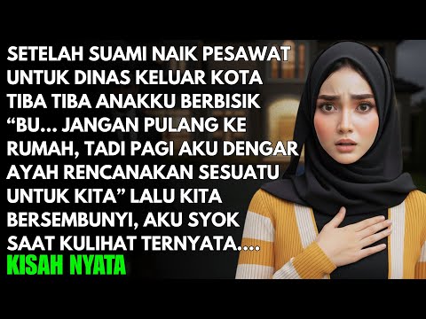 "BU KITA JANGAN PULANG KERUMAH!" UCAP ANAKKU DENGAN PANIK - AKU SYOK TERNYATA SUAMIKU BERENCANA...