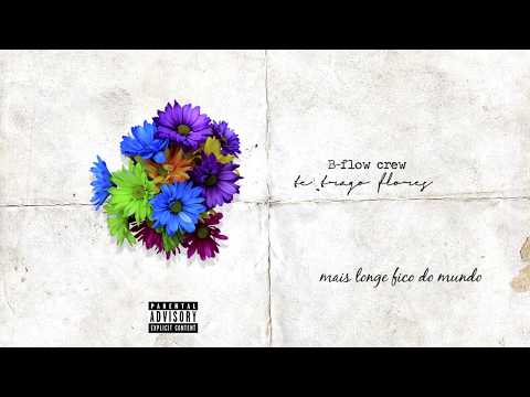 B-Flow Crew - Te Trago Flores