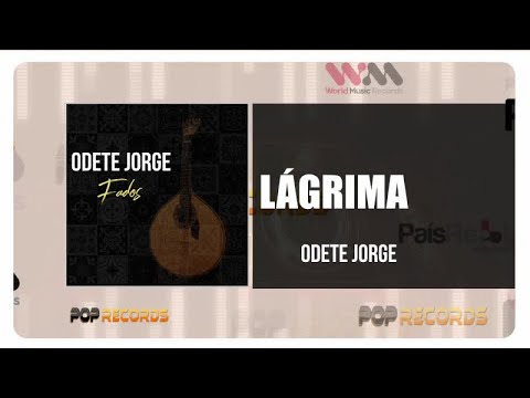 Odete Jorge - Lágrima
