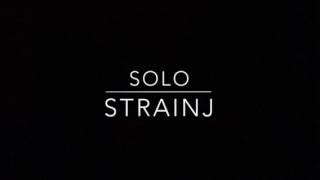 Strainj Feat. Solo &amp; Juice -Netflix N Chill