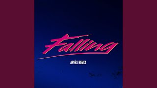 Falling (Après Remix)