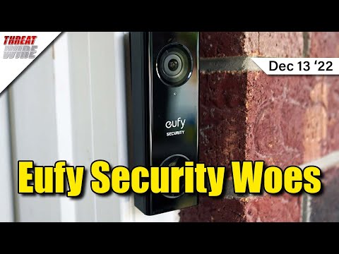 Eufy Security Cameras Upload To The Cloud - ThreatWire
