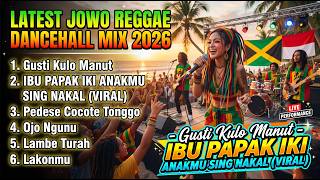Download lagu GUSTI KULO MANUT - IBU BAPAK IKI ANAKMU SING NAKAL - Reggae Dancehall Jowo Terbaru 2026 Viral Tiktok mp3