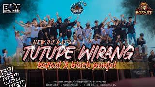 Download lagu DJ SPECIAL TUTUPE WIRANG X BOFAST BWI AND BLOCK PUNJOL #bofagomanagement mp3