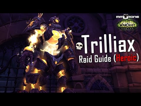 Trilliax Guide (LFR / Normal / HEROIC) - Nachtfestung [German]