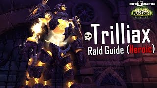 Trilliax Guide (LFR / Normal / HEROIC) - Nachtfestung [German]