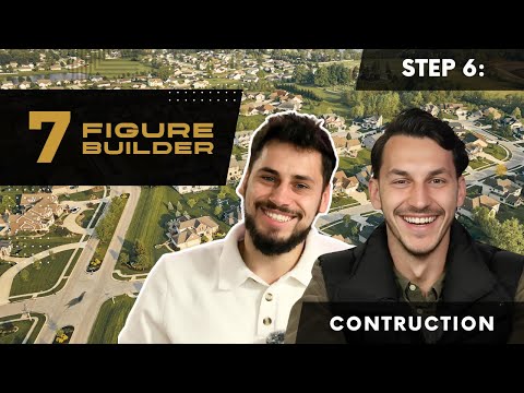Step 6: How to Manage the Construction Phase Like a Pro | 7 Figure Builder