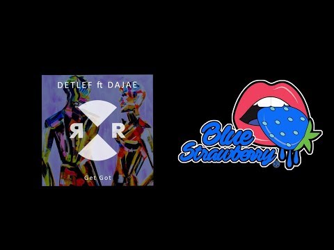 Detlef & Dajae - Get Got (Original Mix)