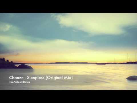 Chanze - Sleepless (Original Mix)