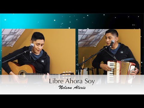 Libre Ahora Soy - Nelson Alexis