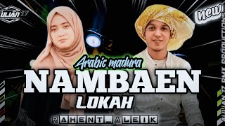 Download lagu DJ ARABIC MADURA NAMBAEN LOKAH X RAHENT ALEIK STELL KENONG TELLOK KEPLAK ‼️Aulian 17 mp3